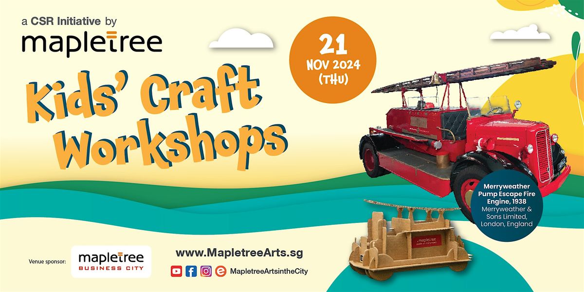 Mapletree Kids' Craft Workshop (Merryweather Fire Engine)