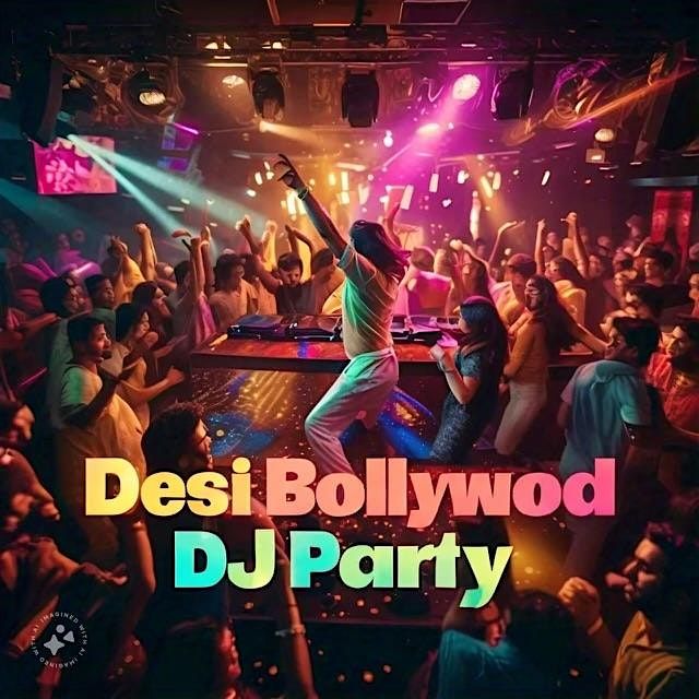 Desi Bollywood Dj Party