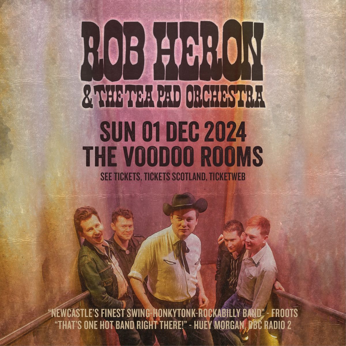 Rob Heron & The Tea Pad Orchestra \/ The Voodoo Rooms \/ Edinburgh \/ 01.12.24