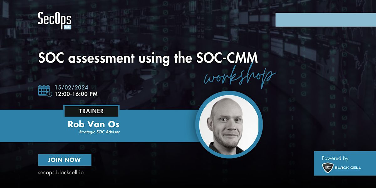 Workshop: SOC assessment using the SOC-CMM