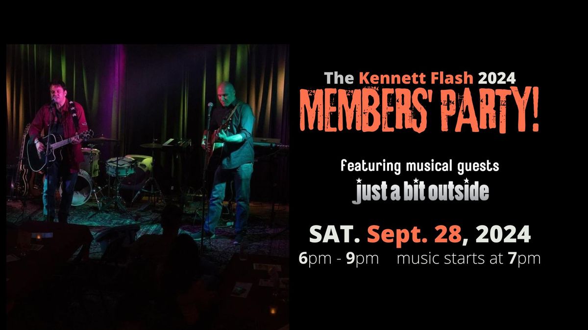 Kennett Flash Members' Party featuring Just a Bit Outside