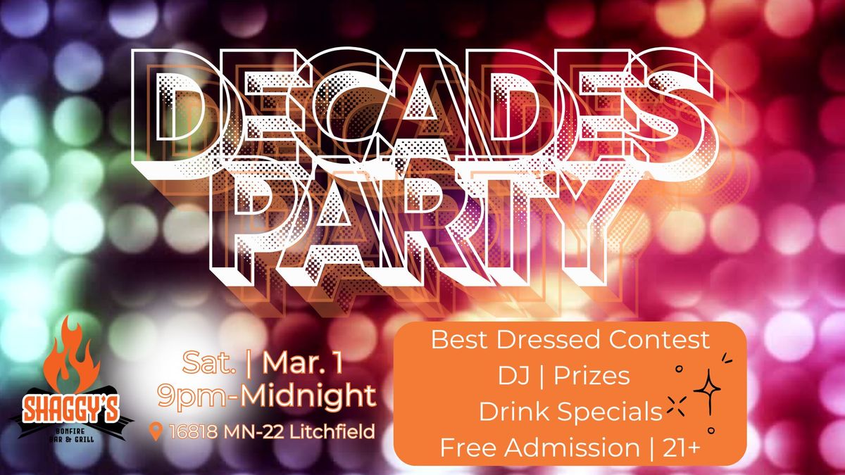 Decades Party @ Shaggy's Bonfire Bar & Grill