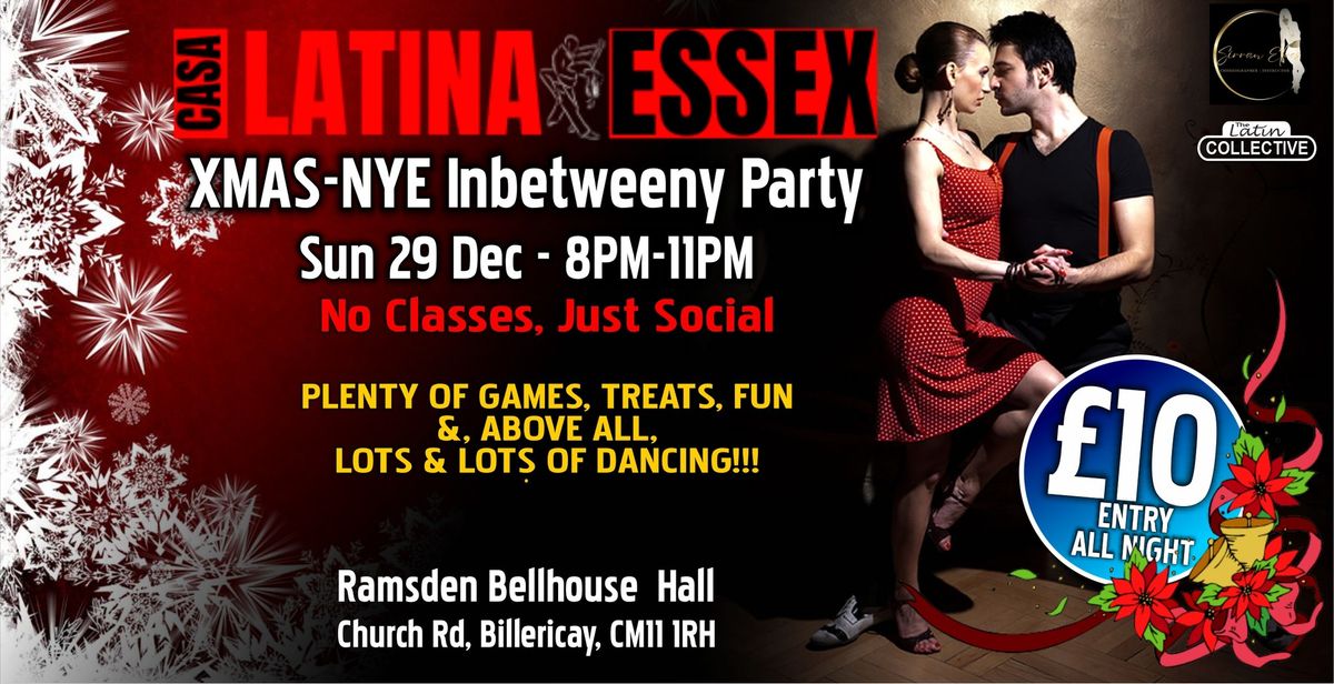 CASA LATINA - Essex Xmas-NYE INBETWEENY PARTY