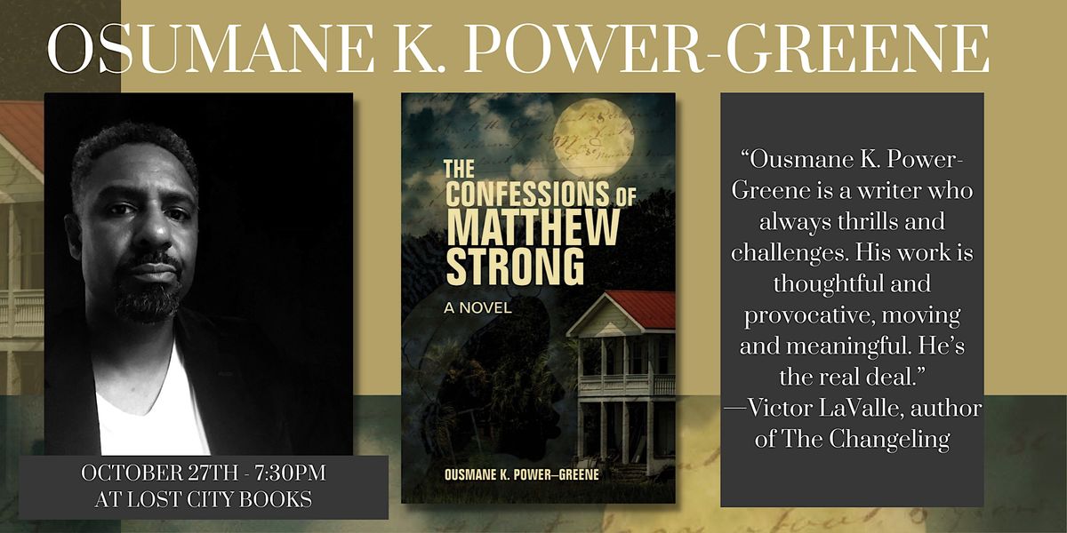 Osumane K. Power-Greene discusses The Confessions of Matthew Strong