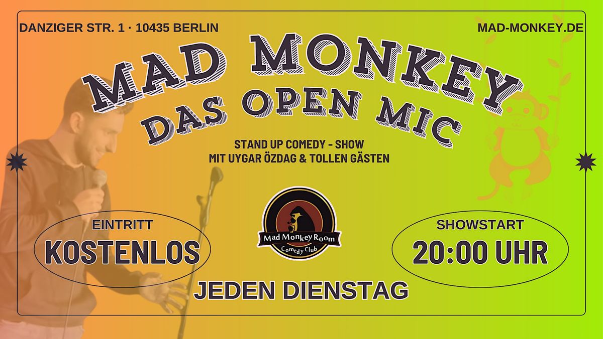MAD MONKEY - DAS OPEN MIC | DIENSTAG 20:00 UHR im Mad Monkey Room!