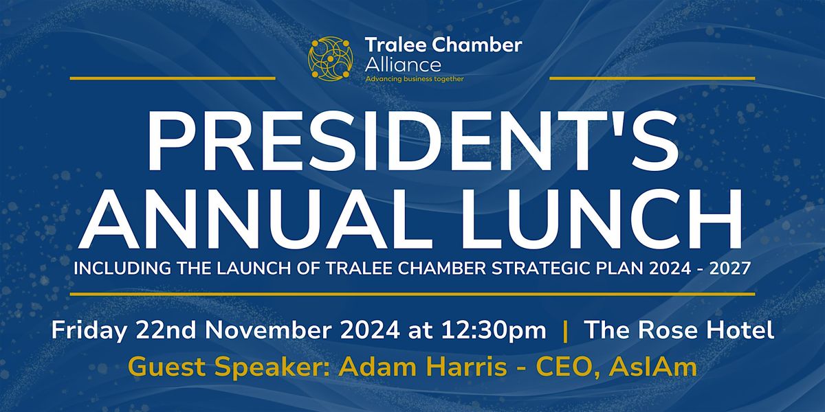 Tralee Chamber Alliance President's Annual Lunch