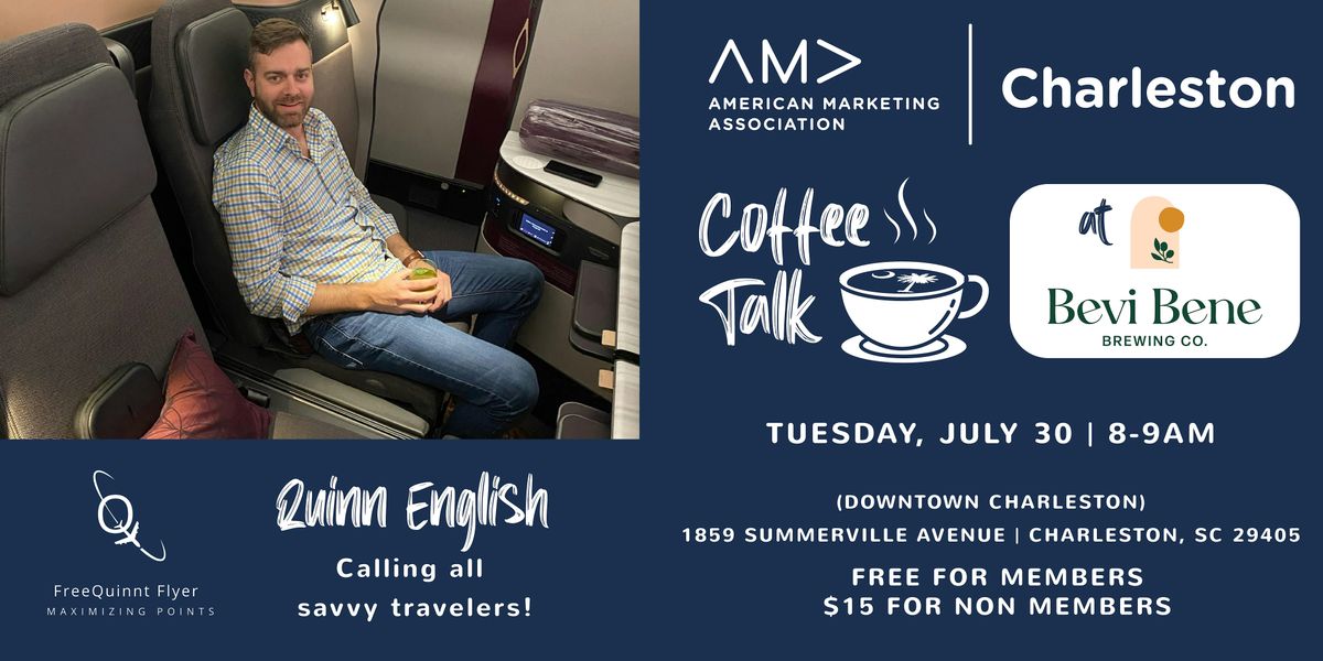 AMA Coffee Talk: Calling all savvy travelers!