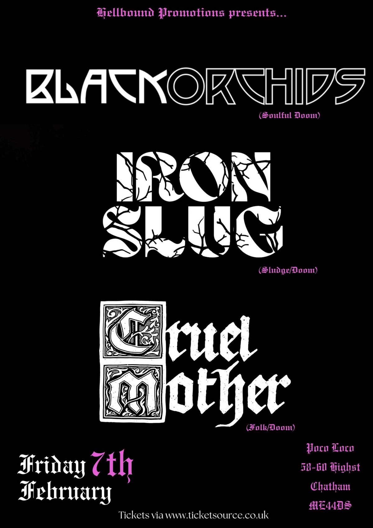 Black Orchids + Iron Slug + Cruel Mother 