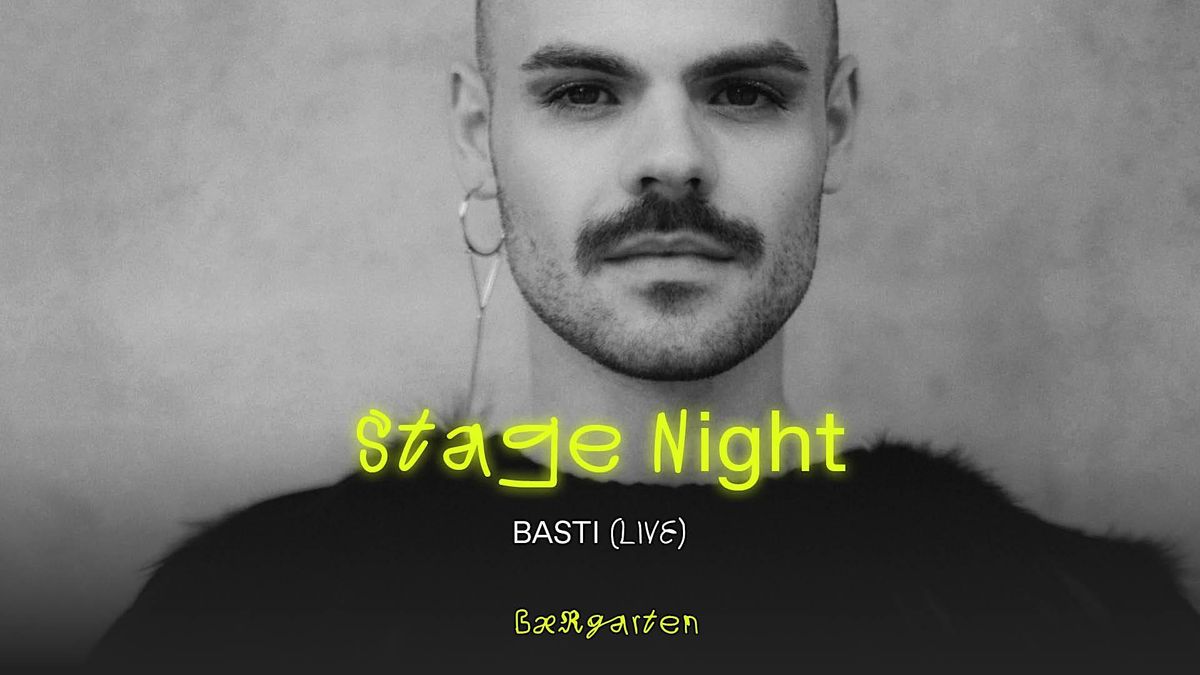 Stage Night w\/ Basti