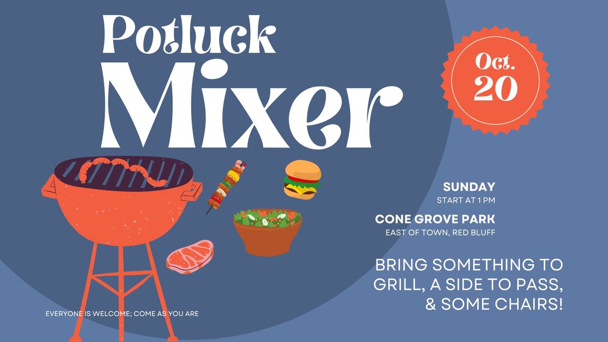 Potluck Mixer (Oct. 20)