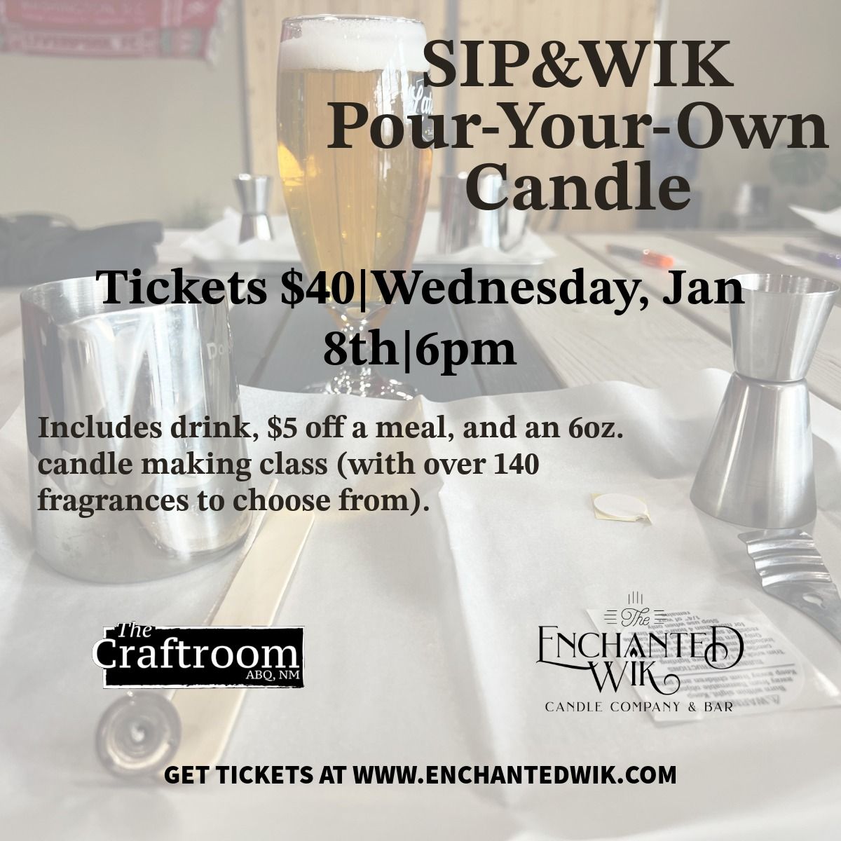 The Craftroom Sip & Wik Candle Making Night - Wednesday, Jan 8th at 6PM