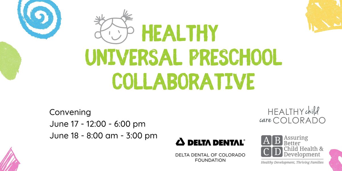 Healthy Universal Preschool Collaborative Convening