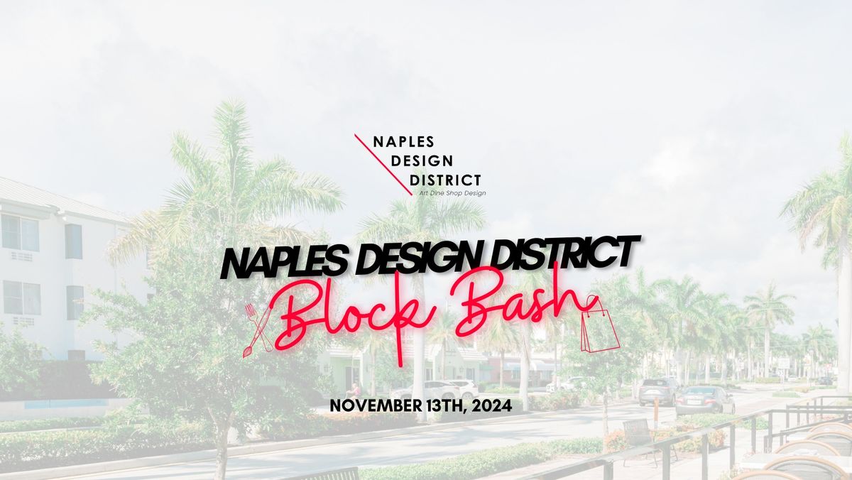 Naples Design District Block Bash