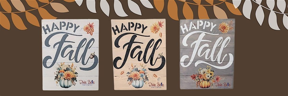 Happy Fall Punkin Wood Sign Workshop