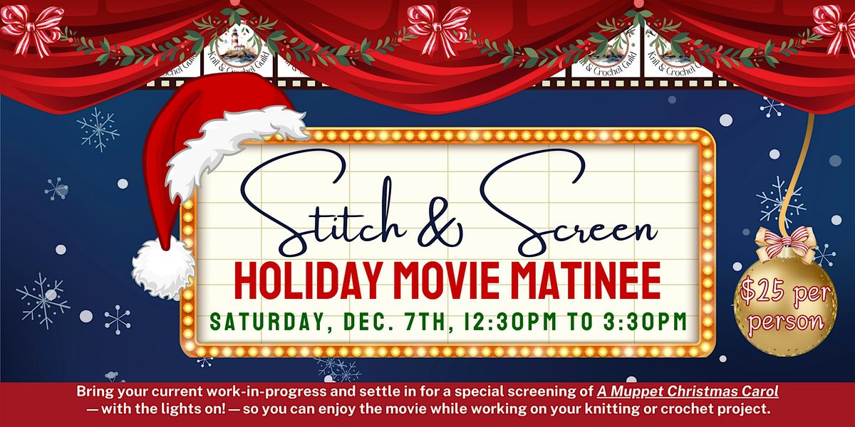 ESKCG's "Stitch & Screen" Holiday Movie Matinee