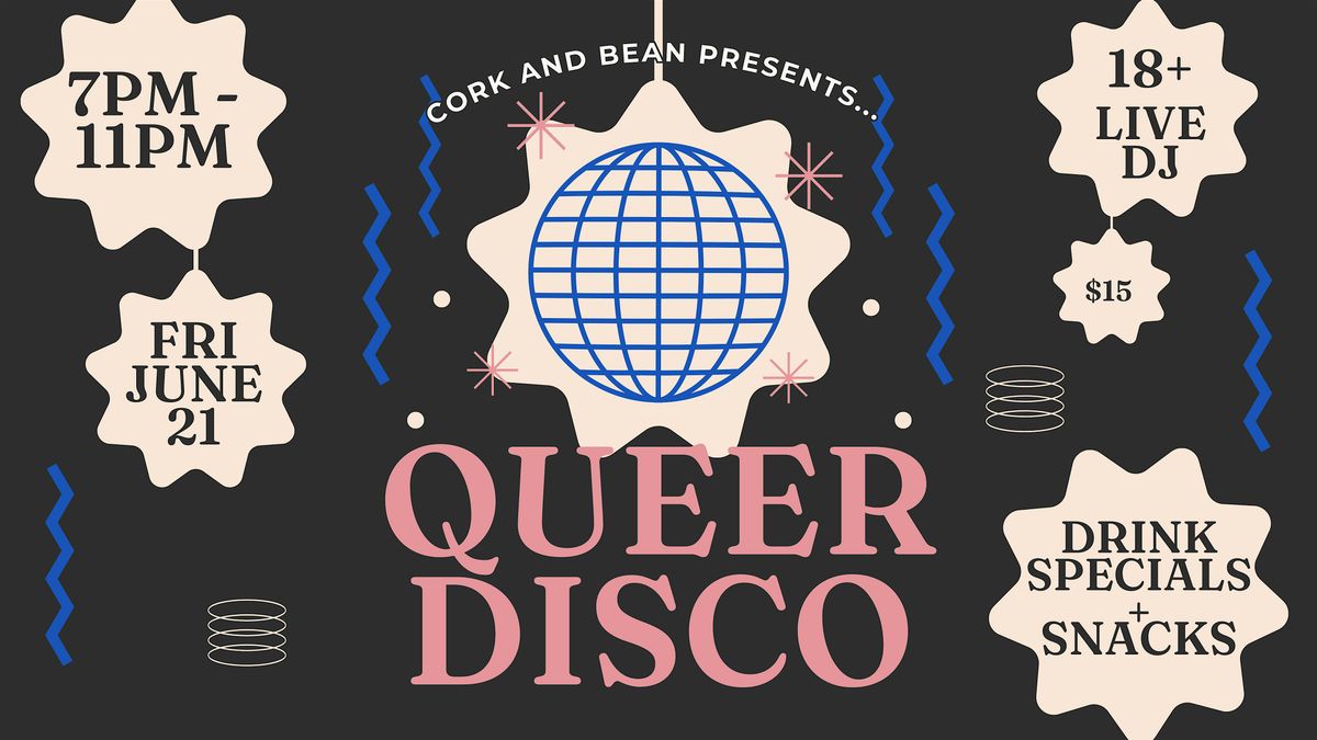 Queer Disco - PRIDE Single + Mingle Night @ Cork and Bean Oshawa!