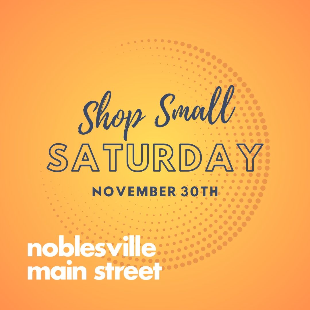 Small Business Saturday- Downtown Noblesville