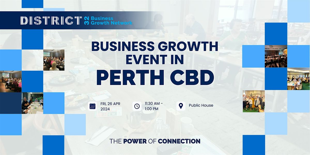 District32 Business Networking - Perth CBD - Fri 26 Apr