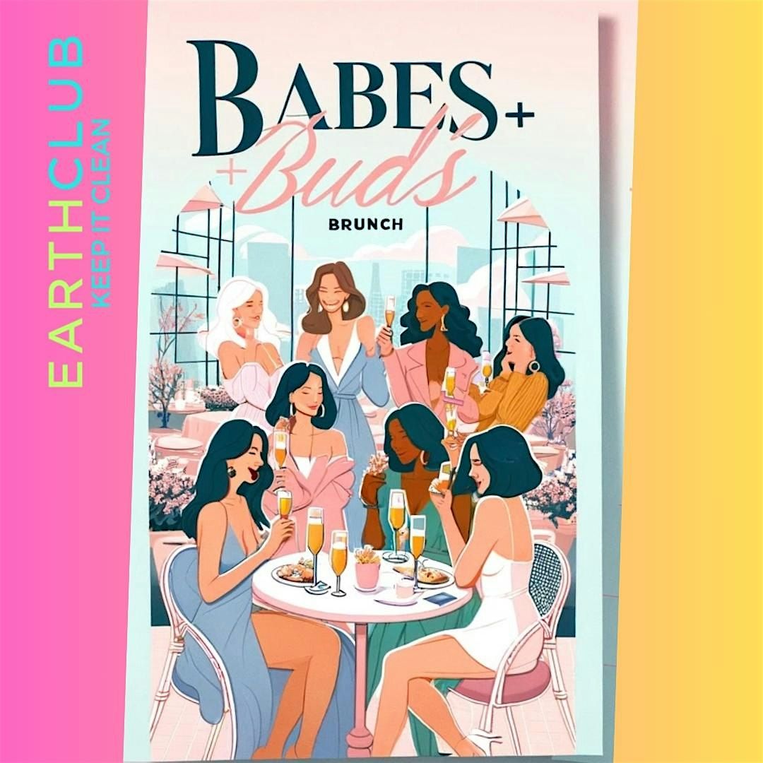 Babes + Buds Brunch!