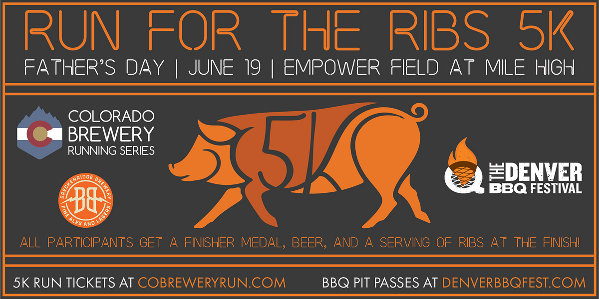 Run for the Ribs 5k Denver BBQ Festival Empower Field Fathers Day