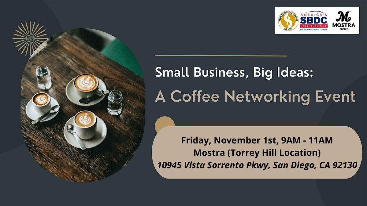 [November] Small Business, Big Ideas: A Coffee Networking Event