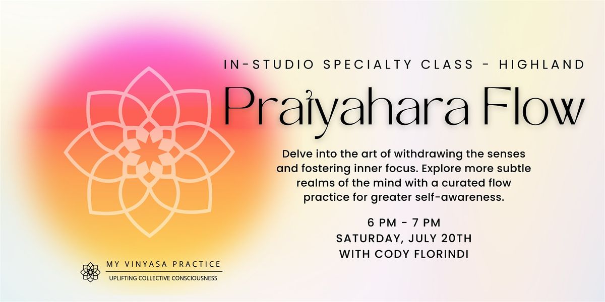 Pratyahara Flow  at MVP Highland Studio