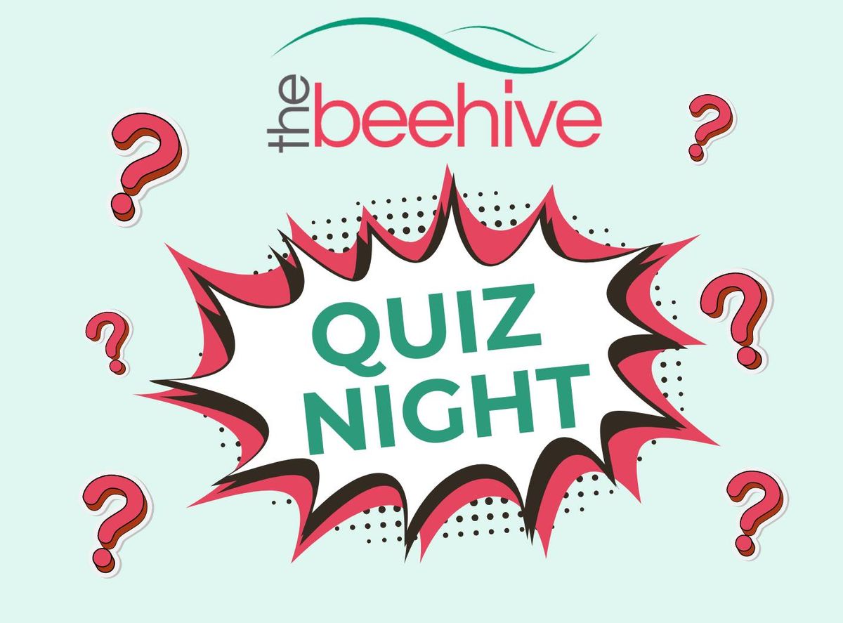 The Beehive\u2019s Christmas Quiz Night \u2013 Fundraiser