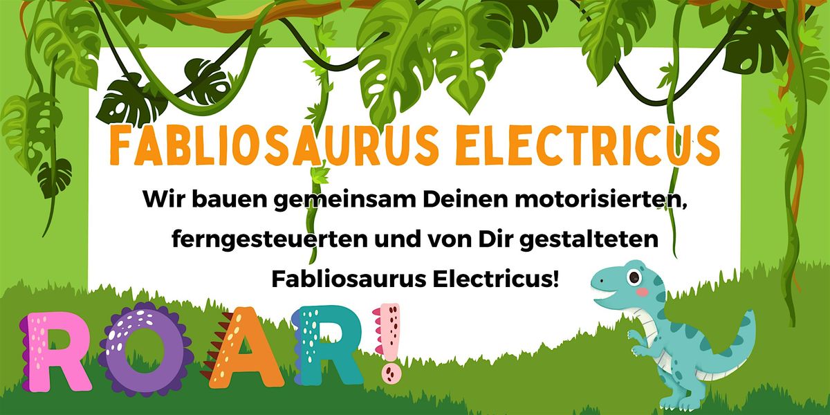 FabLabKids: Fabliosaurus Electricus