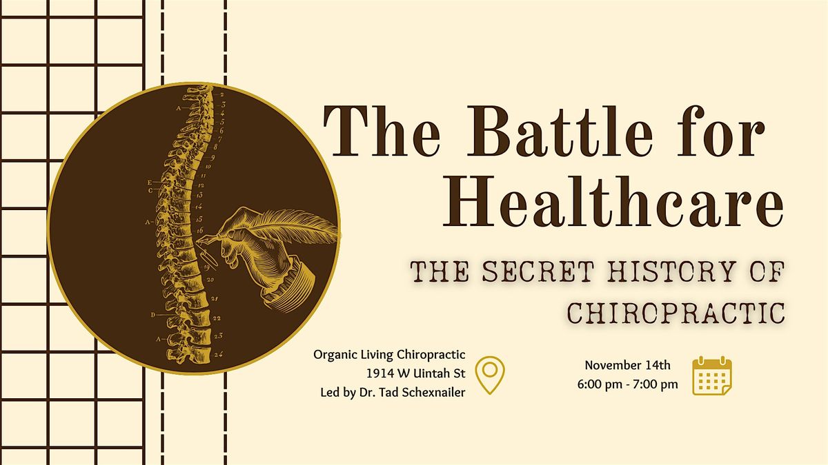 The Battle for Healthcare: The Secret History of Chiropractic