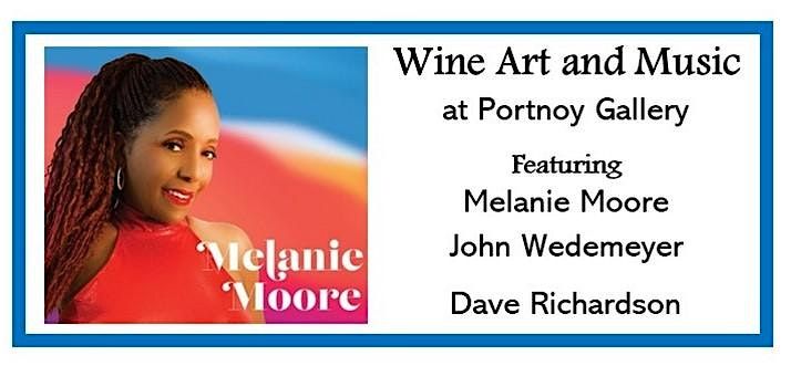 Wine Art and Music at Portnoy Gallery