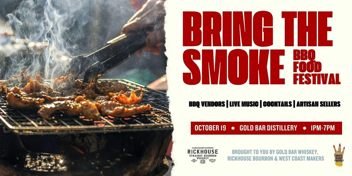 Bring The Smoke - BBQ Food Festival