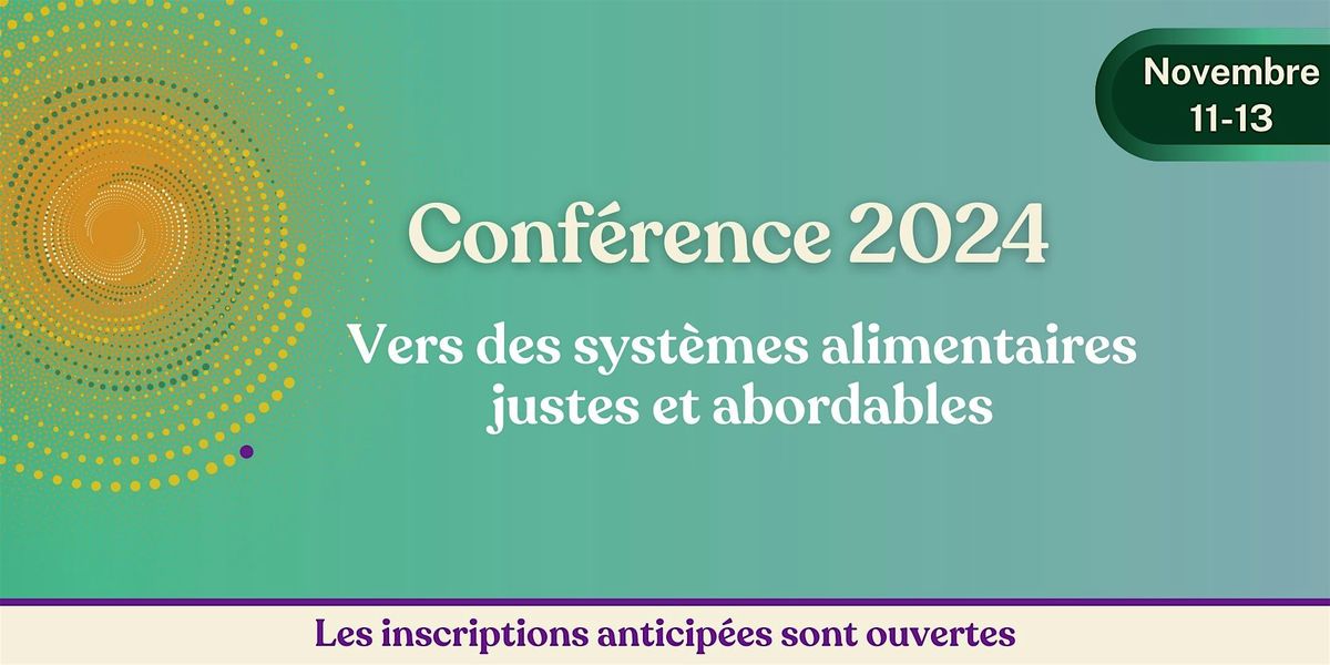 Conf\u00e9rence 2024 : Vers des syst\u00e8mes alimentaires justes et abordables