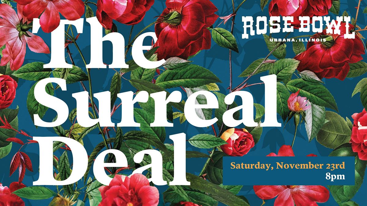 The Surreal Deal live at the Rose Bowl Tavern