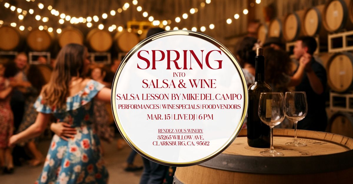 Spring into Salsa and wine