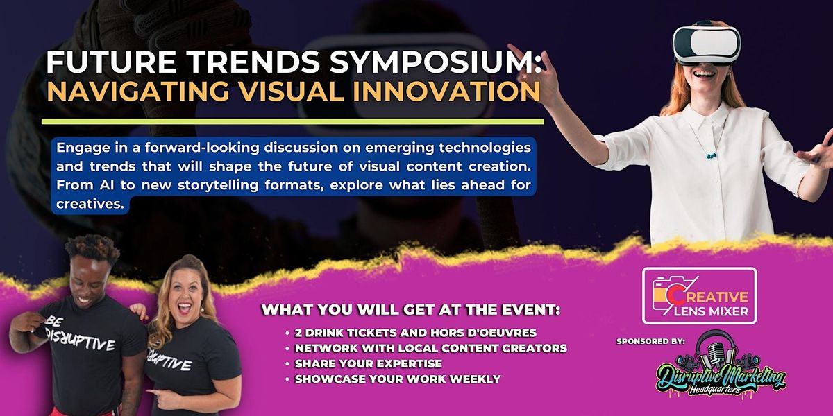 Future Trends Symposium: Navigating Visual Innovation