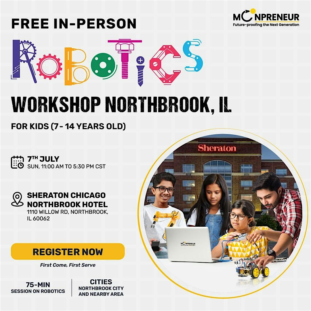In-Person Free Robotics Workshop For Kids At Northbrook, IL (7-14 Yrs)