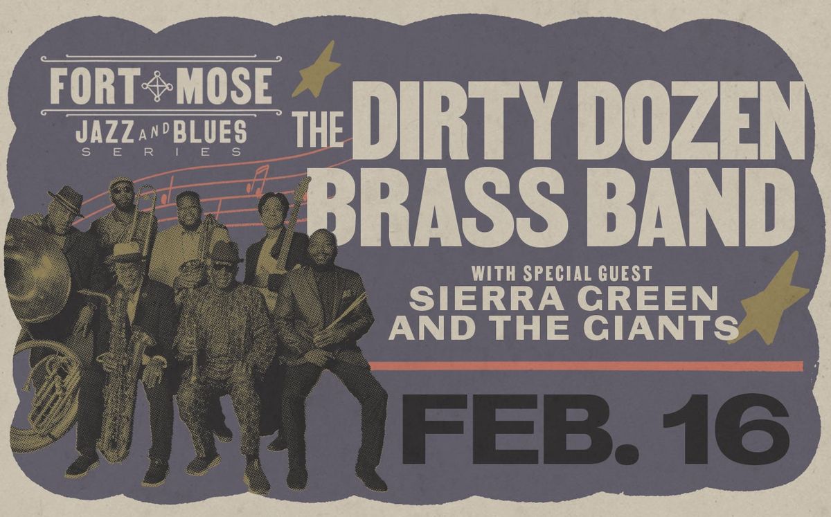 Dirty Dozen Brass Band with Sierra Green and The Giants