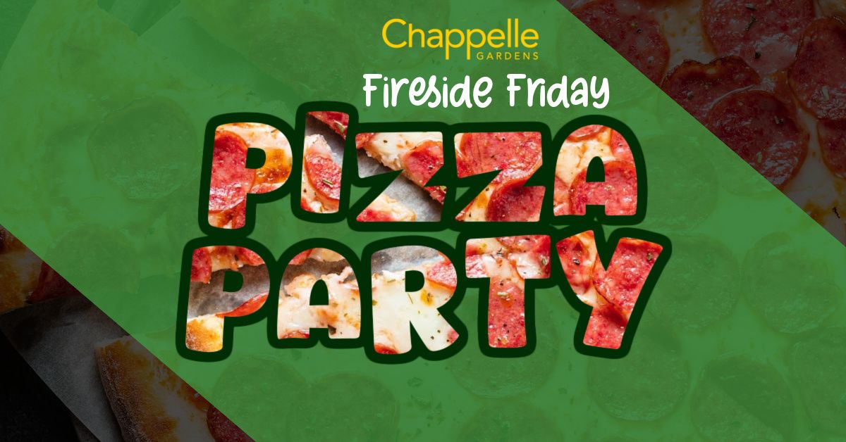 Fireside Friday - Pizza Party