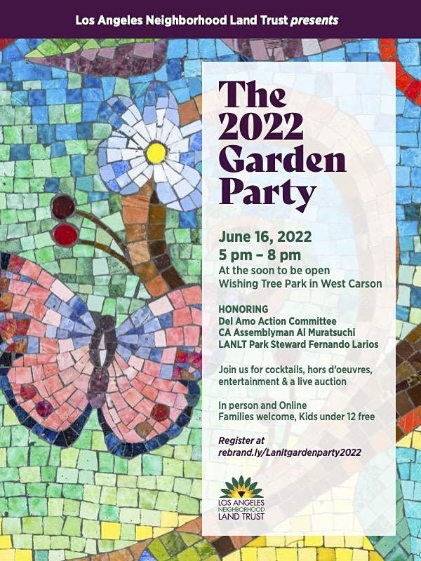 Los Angeles Neighborhood Land Trust Garden Party 2022