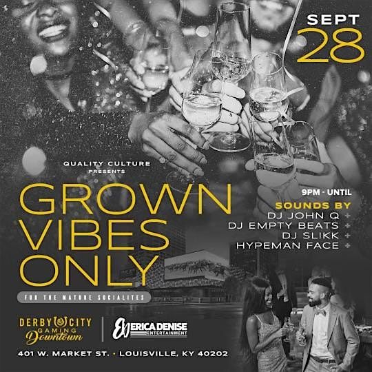 Grown Vibes Only At Derby City Gaming