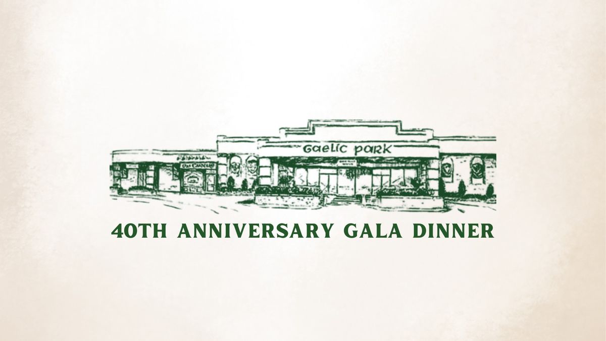 40th Anniversary Gala