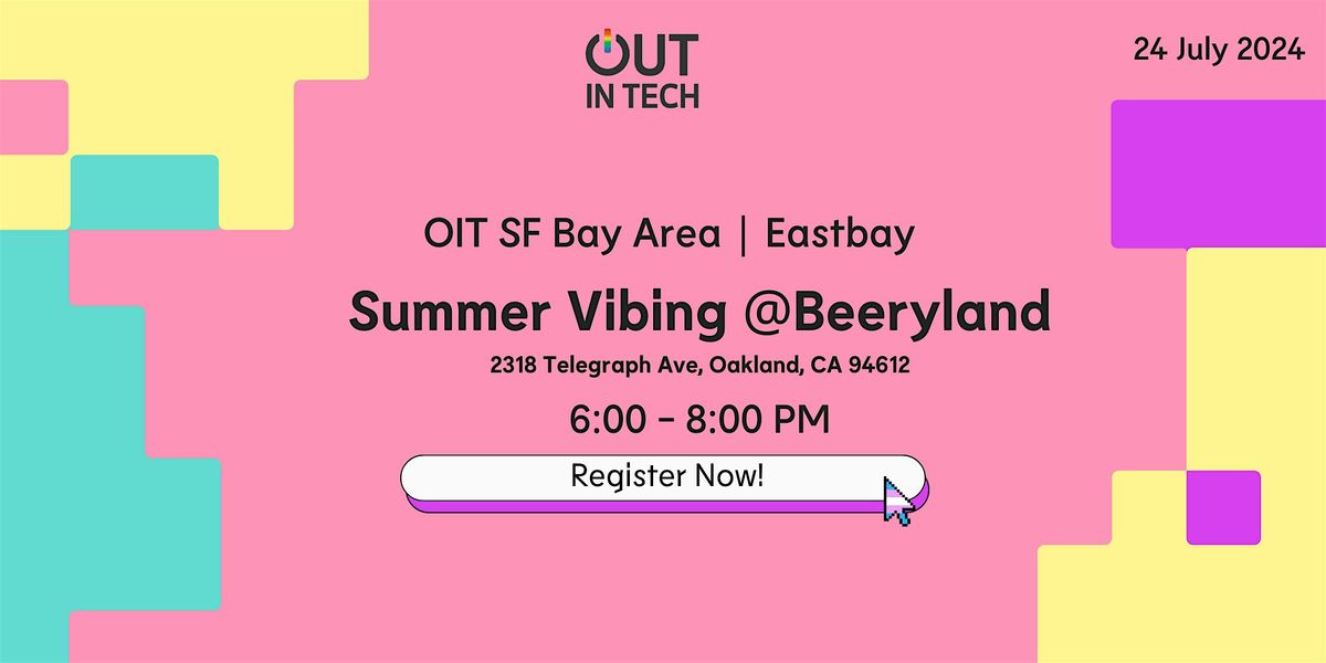 Out in Tech SF Bay Area | East Bay - Summer Vibing @Beeryland