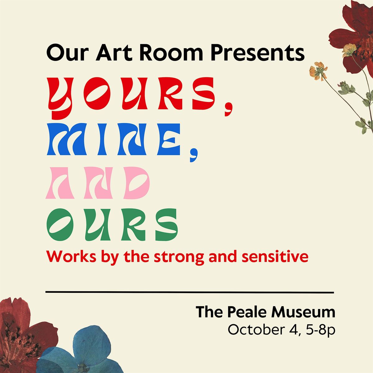 Yours, Mine, and Ours: Works by the Strong and Sensitive