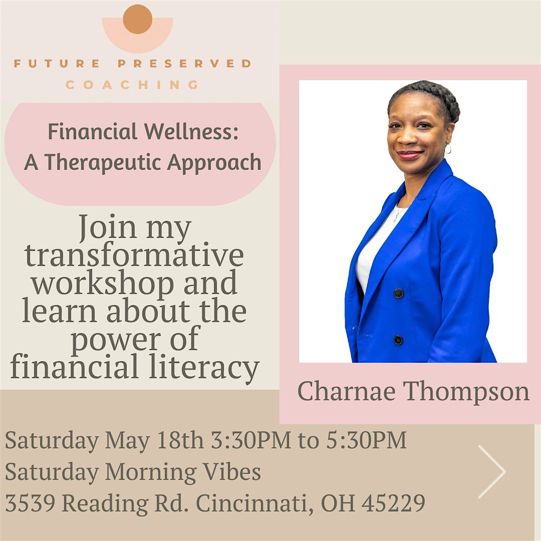 Financial Wellness: A Therapeutic Approach