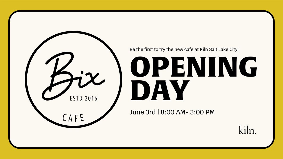 Grand Opening of Bix Bakery & Cafe at Kiln SLC!