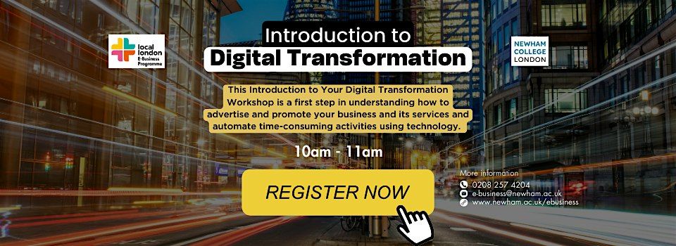 Introduction to Your Digital Transformation, Expressway London, 28 ...