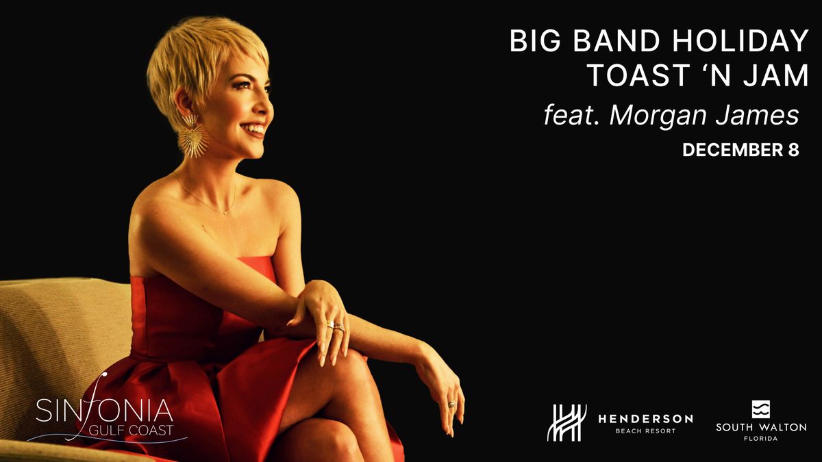 Big Band Holiday Toast 'n Jam feat Morgan James