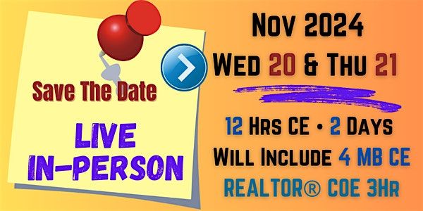 LIVE In-Person  \u2022 TWO Days \u2022 12 Hrs Indiana Real Estate ConEd | Nov 20-21