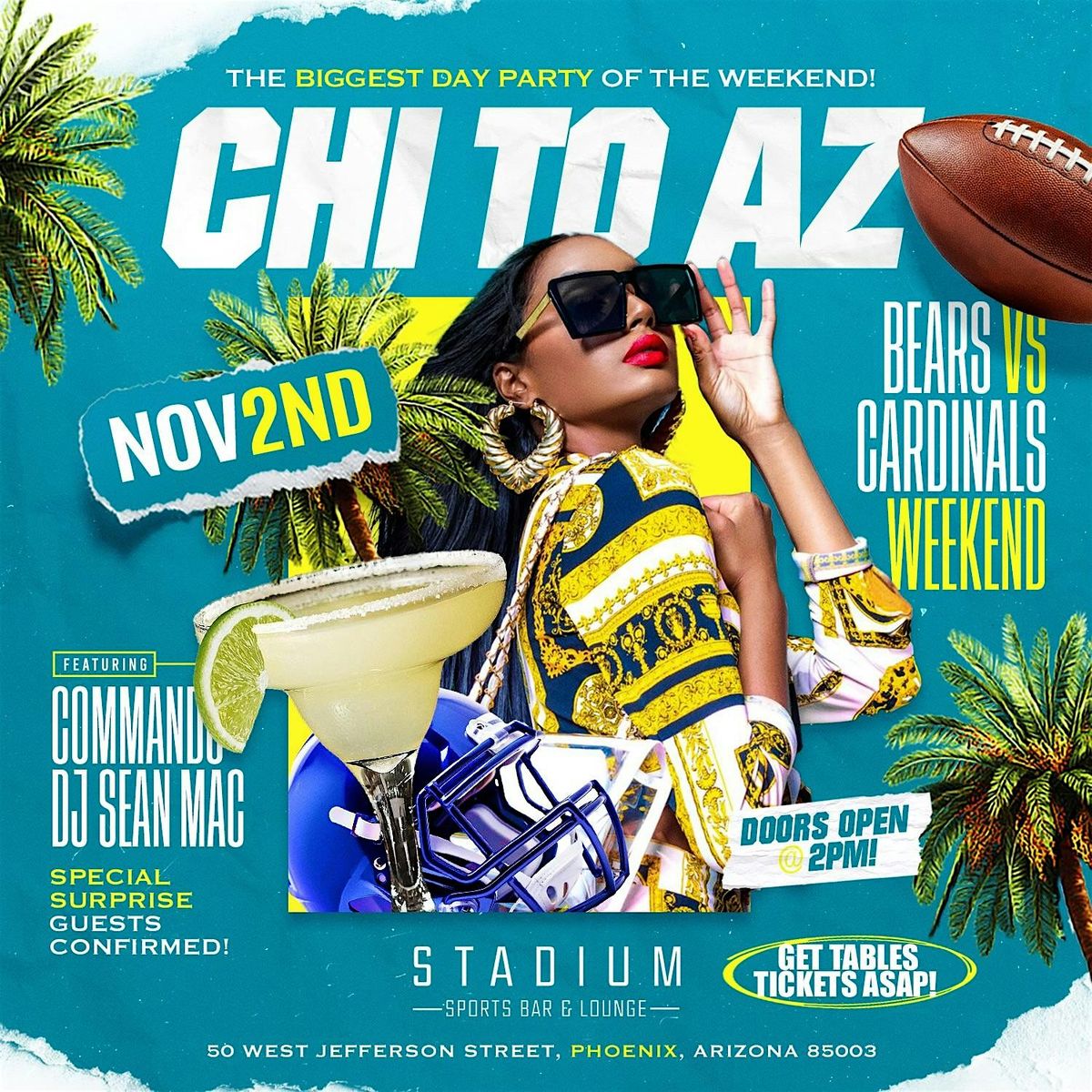 CHI to AZ Official Day Party Saturday At STADIUM!