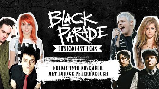 Black Parade - 00's Emo Anthems at Met Lounge Peterborough